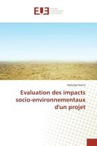 Couverture du livre « Evaluation des impacts socio-environnementaux d'un projet » de Nienie Hedwige aux éditions Editions Universitaires Europeennes