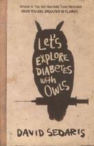 Couverture du livre « Let's explore diabetes with owls » de David Sedaris aux éditions Abacus