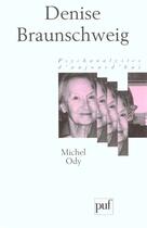 Couverture du livre « Denise braunschweig » de Michel Ody aux éditions Puf