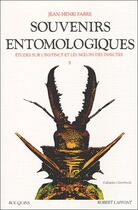Couverture du livre « Souvenirs entomologiques t.2 ; études sur l'instinct et les moeurs des insectes » de Jean-Henri Fabre aux éditions Bouquins