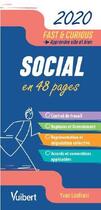 Couverture du livre « Fast & curious : social en 48 pages (édition 2020) » de Ivan Loufrani aux éditions Vuibert