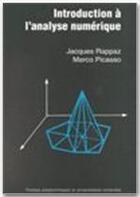 Couverture du livre « Introduction à l'analyse numérique » de Jacques Rappaz et Marco Picasso aux éditions Ppur