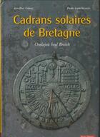 Couverture du livre « Cadrans solaires de Bretagne » de Jean-Paul Cornec et Pierre Labat-Segalen aux éditions Skol Vreizh