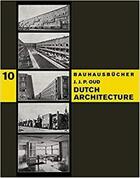 Couverture du livre « Jacobus johannes pieter oud dutch architecture (bauhausbucher 10) » de Oud Jacobus J P aux éditions Lars Muller