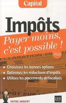 Couverture du livre « Impôts ; payer moins, c'est possible ! (édition 2010) » de E. Giraud aux éditions Prat