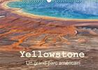 Couverture du livre « Yellowstone un grand parc americain calendrier mural 2020 din a3 horizontal - le parc national de ye » de Michel Denis aux éditions Calvendo