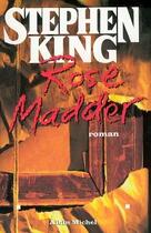 Couverture du livre « Rose Madder » de Stephen King aux éditions Albin Michel