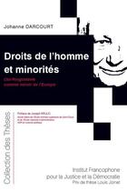 Couverture du livre « Droits de l'homme et des minorités : l'ex Yougoslavie comme miroir de l'Europe » de Johanne Darcourt aux éditions Ifjd