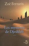 Couverture du livre « Les mystères de Djeddah » de Zoe Ferraris aux éditions Belfond