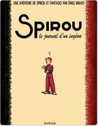 Couverture du livre « Spirou et Fantasio : le journal d'un ingénu » de Emile Bravo aux éditions Dupuis