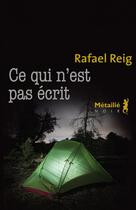 Couverture du livre « Ce qui n'est pas écrit » de Rafael Reig aux éditions Metailie