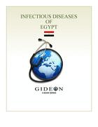 Couverture du livre « Infectious diseases of Egypt » de Gideon Informatics Inc. aux éditions Gideon Informatics