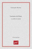 Couverture du livre « Lectures de kant - le probleme du dualisme » de Christophe Bouriau aux éditions Puf