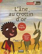 Couverture du livre « L'âne au crottin d'or » de Yves Pinguilly et Africa Fanlo aux éditions Oskar