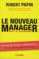 Couverture du livre « Le nouveau manager » de Robert Papin aux éditions Diateino