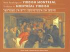 Couverture du livre « New readings of Yiddish Montreal ; traduire le Montréal yiddish » de  aux éditions Pu D'ottawa