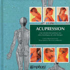Couverture du livre « Acupression ; une introduction pratique aux effets bénéfiques de cette thérapie » de Beresford-Cooke C. aux éditions Amphora