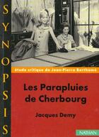 Couverture du livre « Les Parapluies De Cherbourg » de Berthome aux éditions Nathan