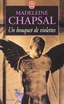 Couverture du livre « Un bouquet de violettes » de Chapsal-M aux éditions Le Livre De Poche