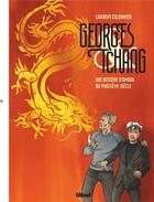 Couverture du livre « Georges & Tchang : une histoire d'amour du vingtième siècle » de Laurent Colonnier aux éditions Glenat