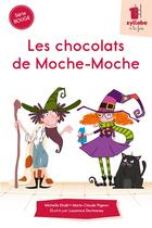 Couverture du livre « Les chocolats de Moche-Moche » de Michelle Khalil et Marie-Claude Pigeon aux éditions Cit'inspir