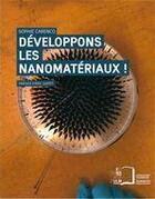 Couverture du livre « Développons les nanomatériaux » de Sophie Carenco aux éditions Editions Rue D'ulm