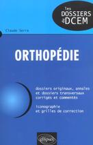 Couverture du livre « Orthopedie » de Claude Serra aux éditions Ellipses