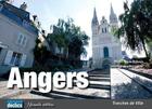 Couverture du livre « Angers » de Erwan Balanca et Florence Macquarez aux éditions Declics