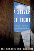 Couverture du livre « A Sliver of Light » de Shourd Sarah aux éditions Houghton Mifflin Harcourt