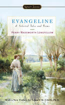 Couverture du livre « Evangeline and Selected Tales and Poems » de Longfellow Henry Wadsworth aux éditions Penguin Group Us