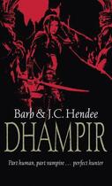 Couverture du livre « Dhampir » de J.C. Hendee et B Hendee aux éditions Orbit Uk