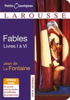 Couverture du livre « Fables t.1 à 6 » de Jean De La Fontaine aux éditions Larousse