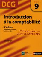 Couverture du livre « Comptabilité approfondie ; épreuve 9 ; DCG corrigés des applications (édition 2011/2012) » de Jean-Luc Siegwart aux éditions Nathan