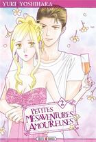 Couverture du livre « Petits mésaventures amoureuses Tome 2 » de Yuki Yoshihara aux éditions Soleil