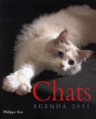 Couverture du livre « Agenda chats 2011 » de Philippe Rey aux éditions Philippe Rey