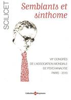Couverture du livre « Scilicet ; semblants et sinthome ; VIIe congrès de l'association mondiale de psychanalyse Paris 2010 » de  aux éditions Huysmans