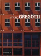 Couverture du livre « Vittorio Gregotti » de Alessandra Coppa aux éditions Actes Sud