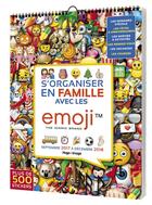 Couverture du livre « S'organiser en famille avec les emoji ; de septembre 2017 à décembre 2018 » de  aux éditions Hugo Image