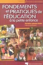 Couverture du livre « Fondements et pratiques de l'education a la petite enfance » de Lalonde Graton aux éditions Pu De Quebec