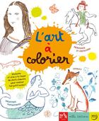 Couverture du livre « L'art à colorier » de Anne Weiss aux éditions Mila