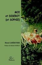 Couverture du livre « Moi et Diderot (et Sophie) » de Henri Lheritier aux éditions Trabucaire