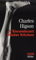 Couverture du livre « L'encombrant Mister Kitchen » de Higson C aux éditions Rocher
