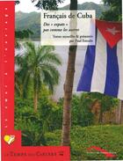 Couverture du livre « Francais de cuba » de Paul Estrade aux éditions Le Temps Des Cerises