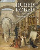 Couverture du livre « Hubert Robert (1733-1808) ; un peintre visionnaire » de Guillaume Faroult aux éditions Somogy