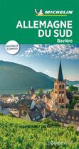 Couverture du livre « Le guide vert ; Allemagne du Sud ; Bavière (édition 2019) » de Collectif Michelin aux éditions Michelin