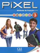 Couverture du livre « METHODE PIXEL ; pixel ; méthode de français ; livre de l'élève ; niveau 3 » de  aux éditions Cle International