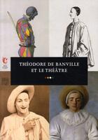 Couverture du livre « Théodore de banville et le théâtre » de Martine Kahane aux éditions Somogy