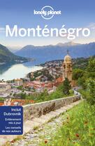 Couverture du livre « Monténégro (2e édition) » de Collectif Lonely Planet aux éditions Lonely Planet France
