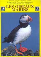Couverture du livre « Les oiseaux marins - reserve naturelle des sept-iles » de Bentz aux éditions Gisserot