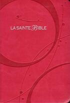 Couverture du livre « La Sainte Bible » de Louis Segond aux éditions Bibli'o